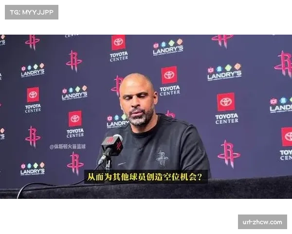 乌度卡称赞申京表现：他让我们开局保持了竞争力