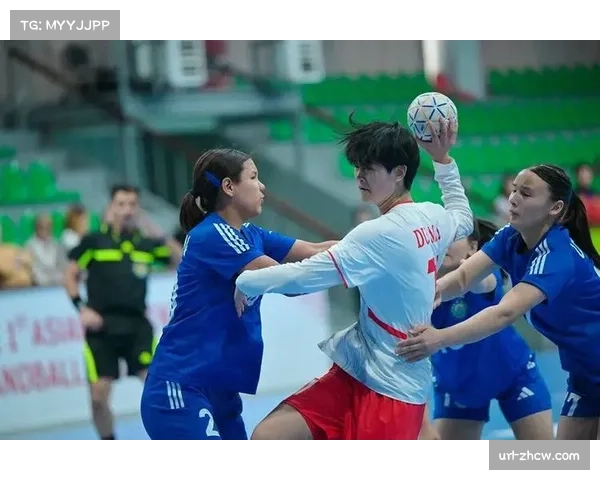 U16女手亚锦赛小组赛，中国队轻取哈萨克斯坦取得三连胜